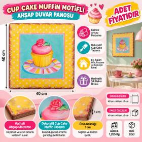 Duvar Panosu 40*40 Cup Cake Muffin Motifli Duvar Süsü (adet fiyatıdır)
