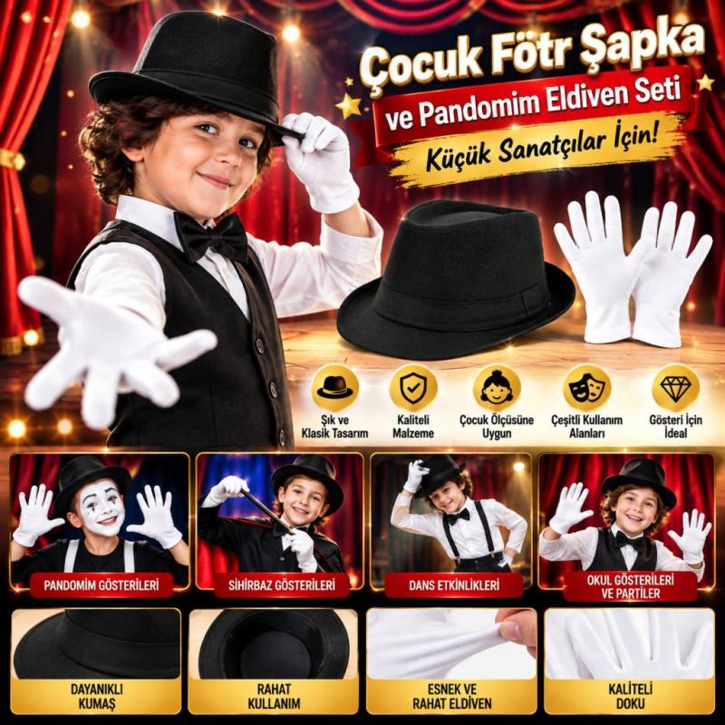 Çocuk Sahne Performans Seti – Gösteri Fötr Şapka ve Eldiven