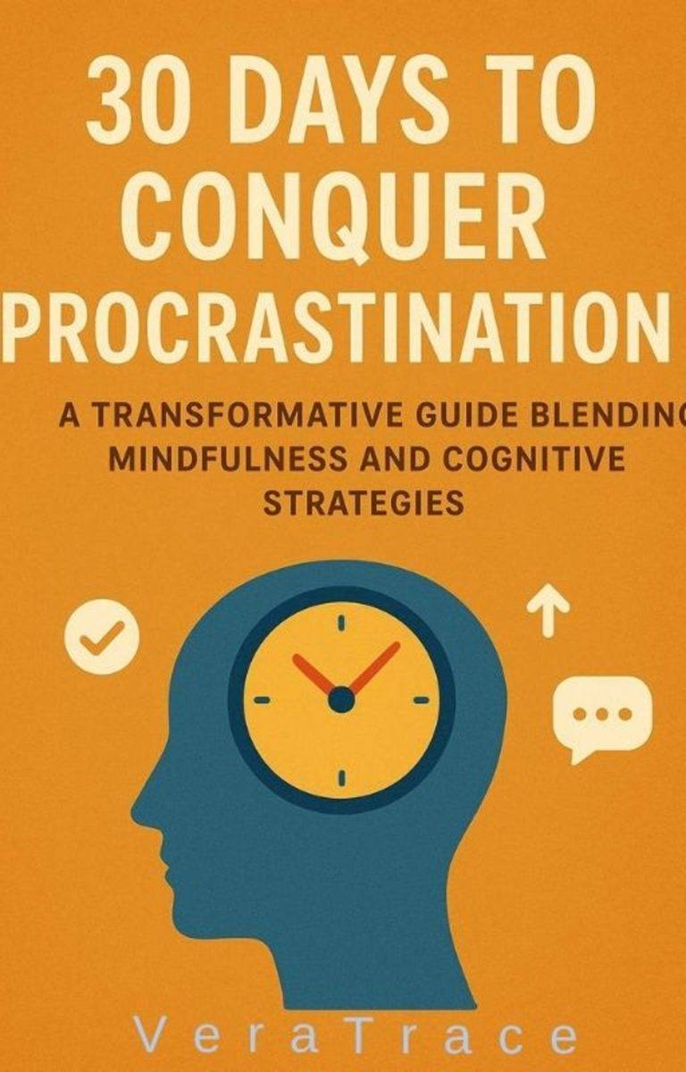 30 Days to Conquer Procrastination: A Practical Action Plan for Productivity