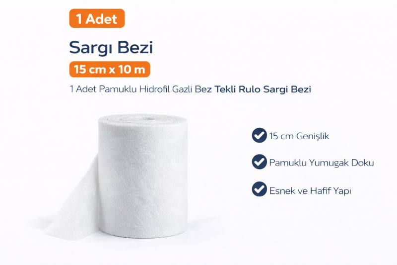 Sargı Bezi 15 cm x 10 m 1 Adet Pamuklu Hidrofil Gazlı Bez Tekli Rulo Sargı Bezi