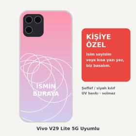 Vivo V29 Lite 5G Uyumlu Kişiye Özel İsim Yazılı Kılıf - İsimli Baskılı Şeffaf Telefon Kılıfı